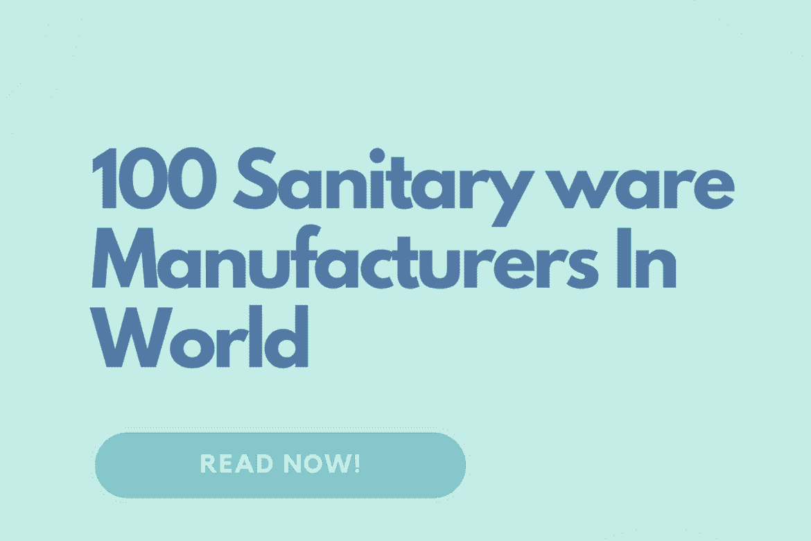 100 Leading Sanitaryware Manufacturers in the World