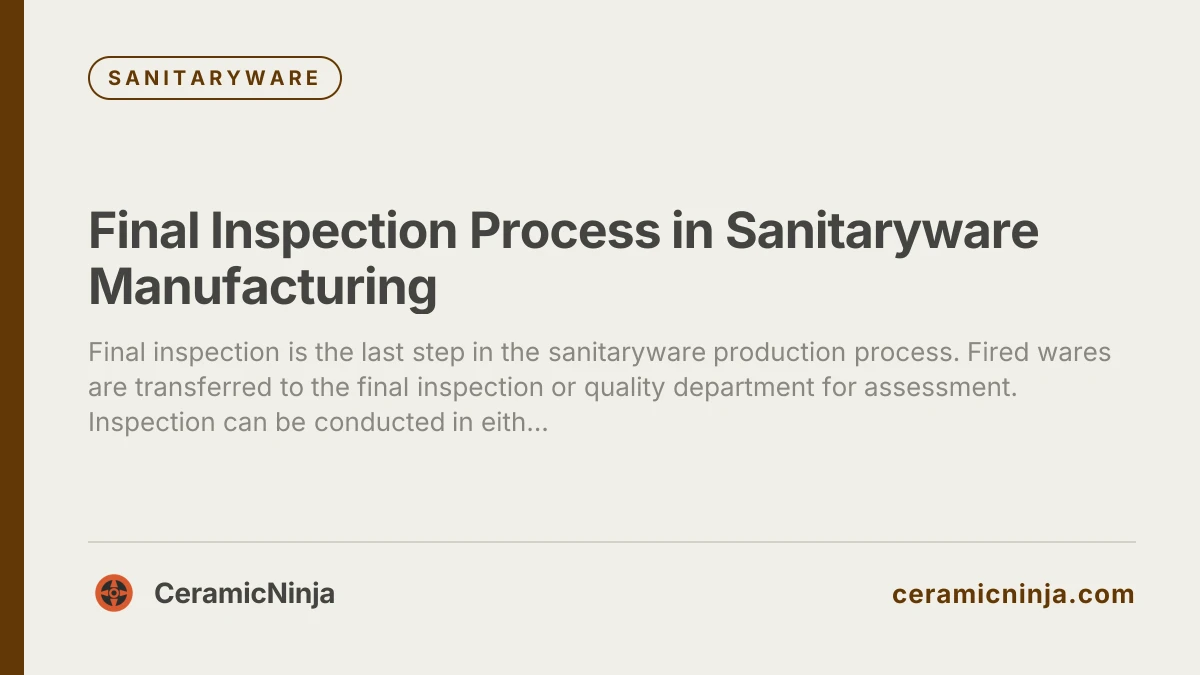 Final Inspection Process in Sanitaryware Manufacturing
