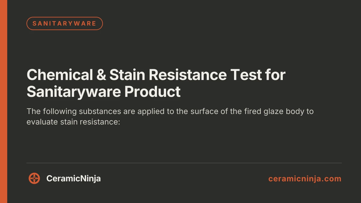 Chemical & Stain Resistance Test for Sanitaryware Product