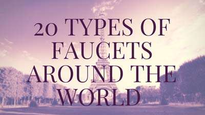 types of faucets