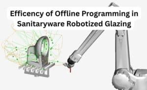 efficency of offline programming in sanitaryware robotized glazing